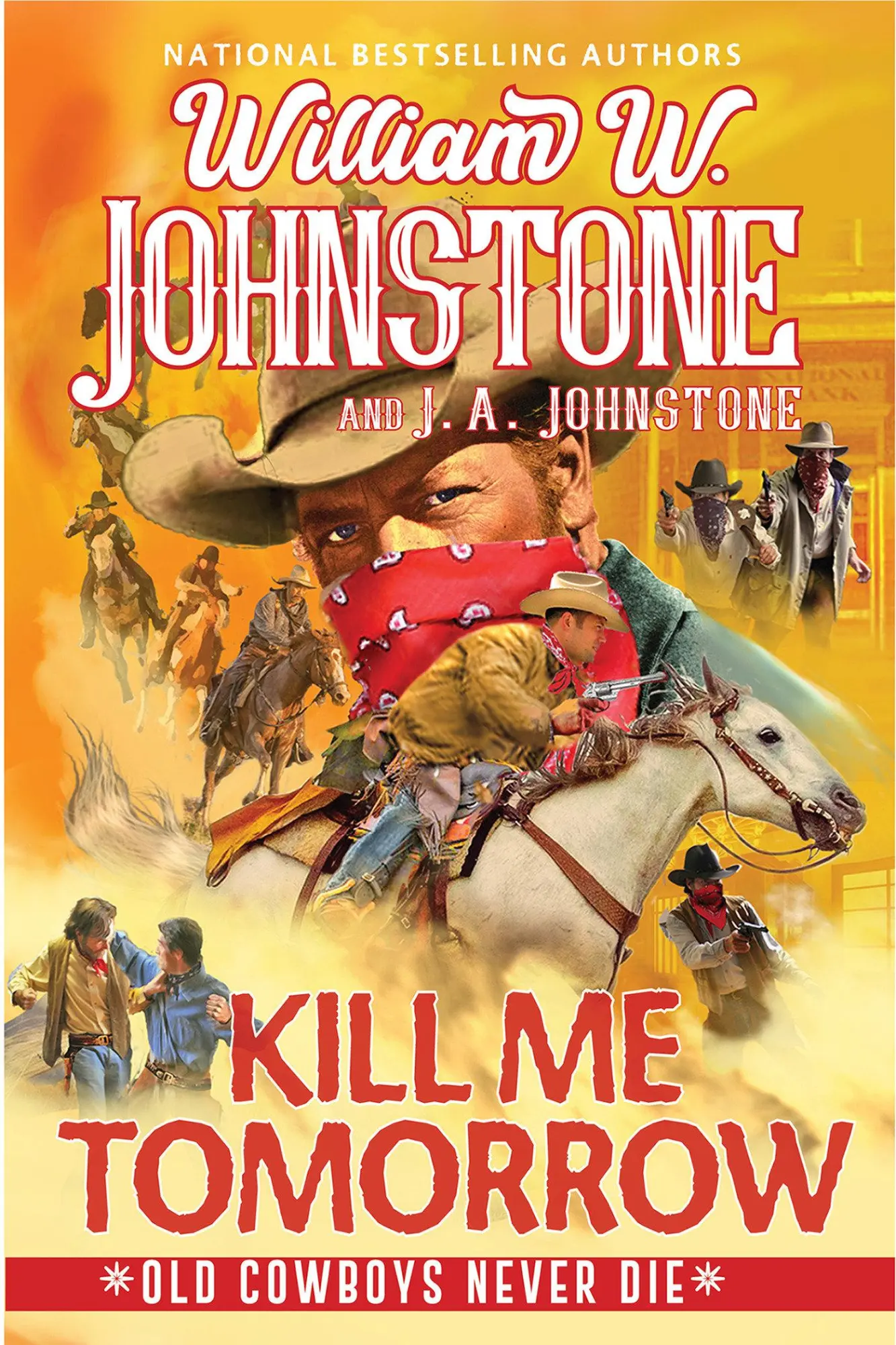 Cover: 9781496746122 | Kill Me Tomorrow | William W Johnstone (u. a.) | Taschenbuch | 2024