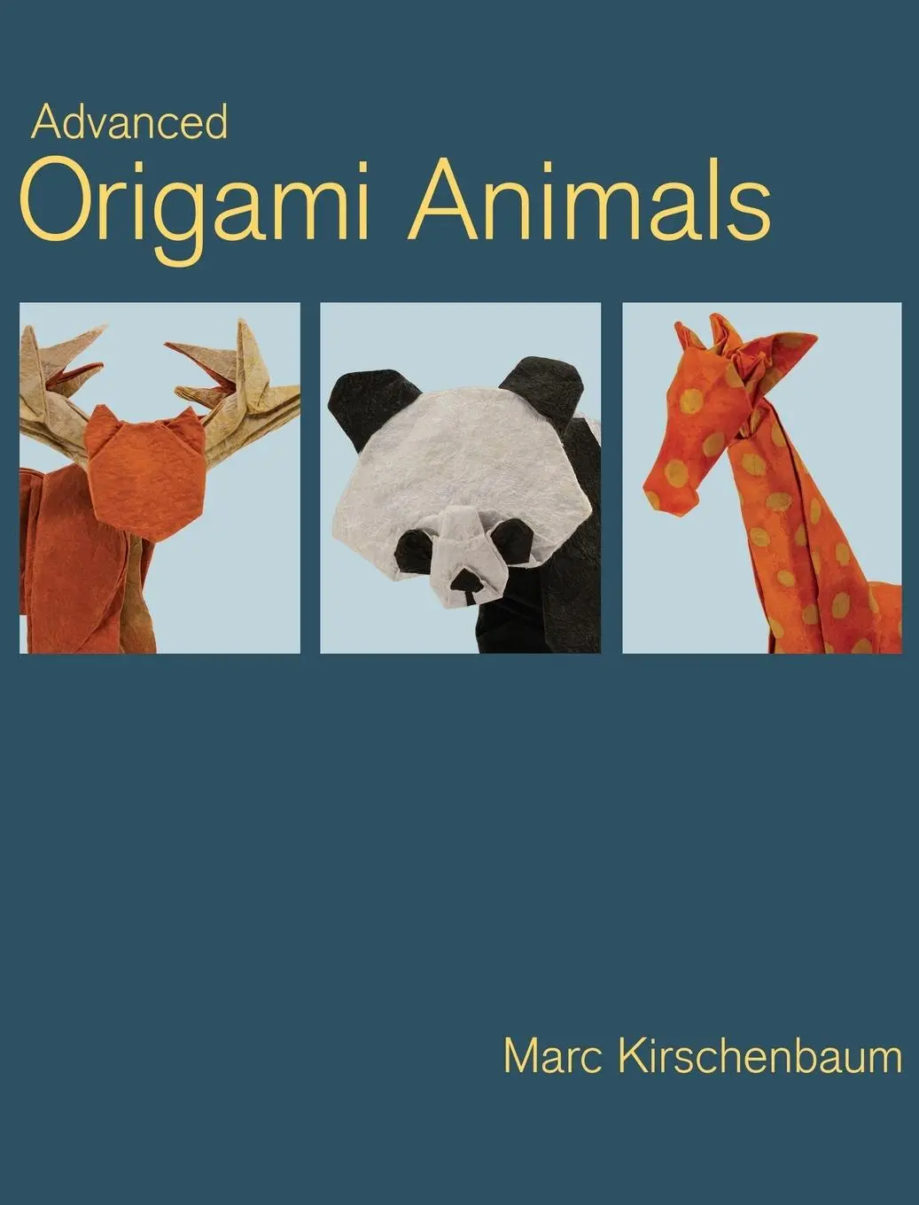 Cover: 9781951146122 | Advanced Origami Animals | Marc Kirschenbaum | Buch | Gebunden | 2020