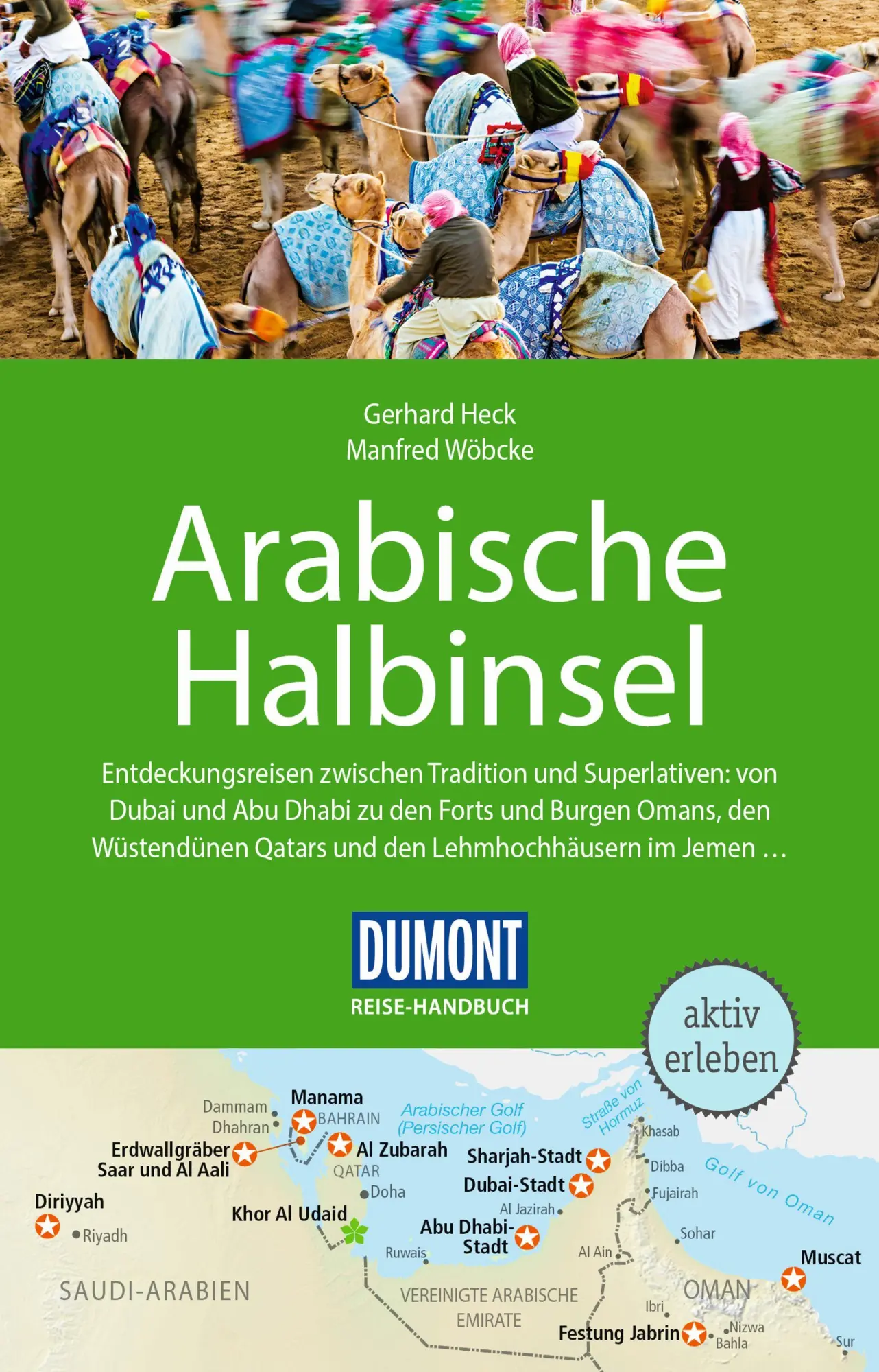 Cover: 9783616016122 | DUMONT Reise-Handbuch Reiseführer Arabische Halbinsel | Heck (u. a.)