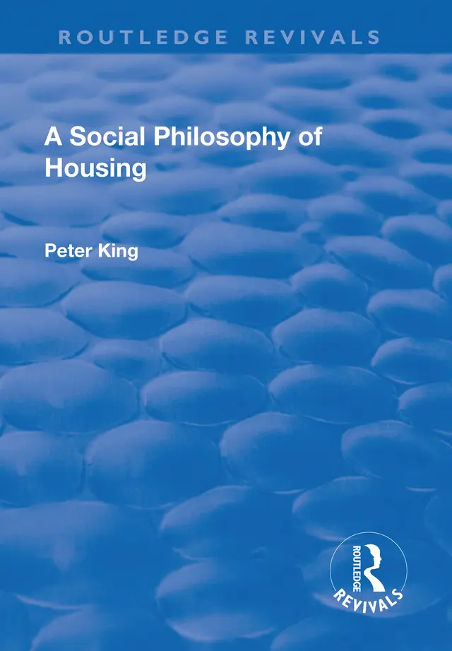 Cover: 9781138726222 | A Social Philosophy of Housing | Peter King | Taschenbuch | Englisch