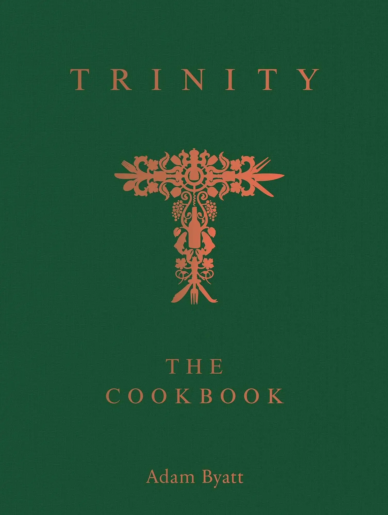 Cover: 9781837836222 | Trinity: The Cookbook | Behind The Door | Adam Byatt | Buch | Englisch