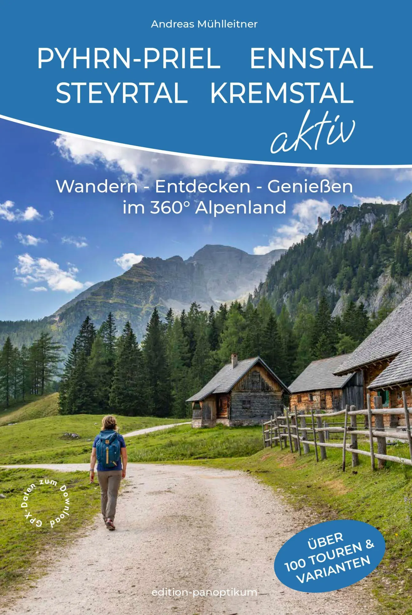 Cover: 9783950566222 | Phyrn-Priel - Ennstal - Steyrtal - Kremstal aktiv | Mühlleitner | Buch
