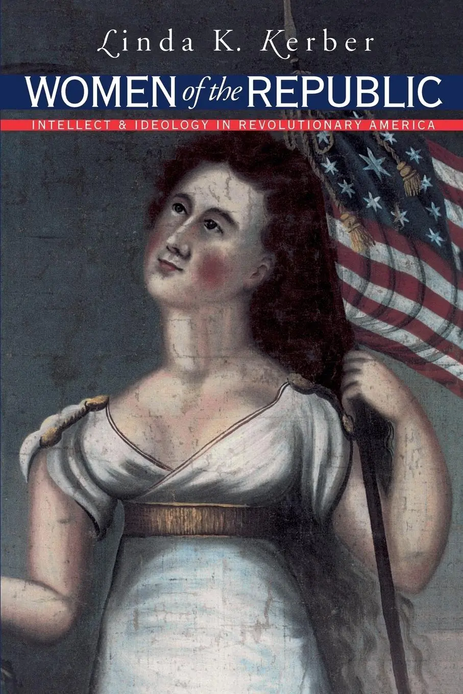 Cover: 9780807846322 | Women of the Republic | Linda K. Kerber | Taschenbuch | Englisch