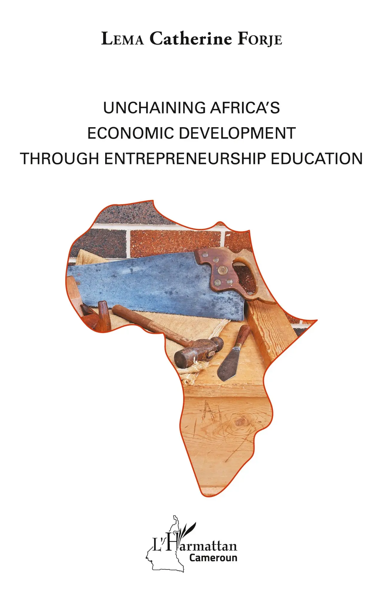 Cover: 9782343166322 | Unchaining Africa's Economic Development through Entrepreneurship...