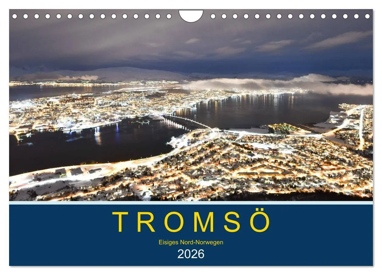 Cover: 9783457776322 | Tromsö, eisiges Nord-Norwegen (Wandkalender 2026 DIN A4 quer),...