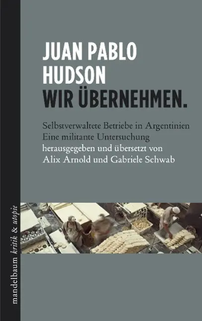 Cover: 9783854766322 | Wir übernehmen. | Juan Pablo Hudson | Taschenbuch | 220 S. | Deutsch