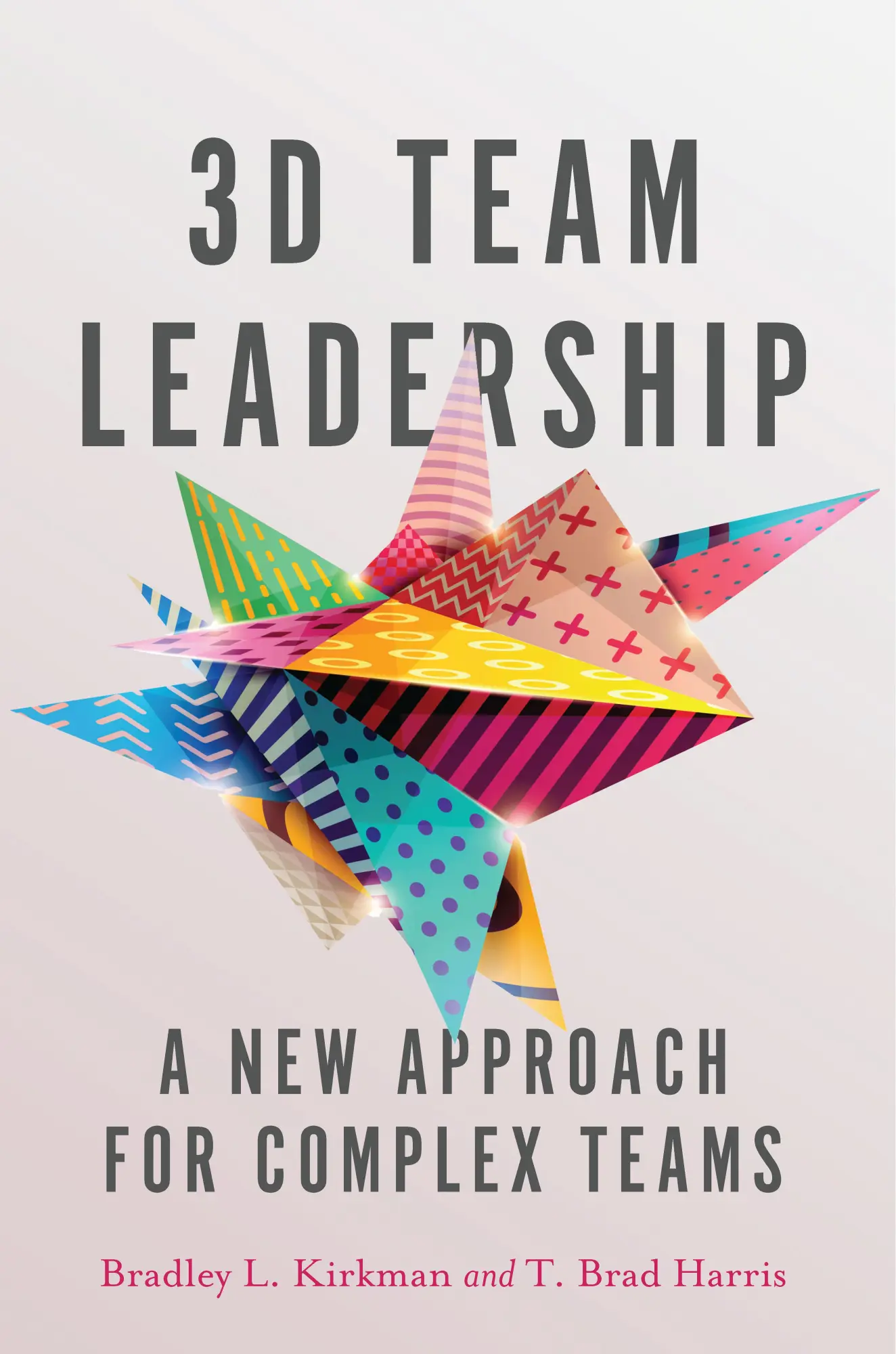 Cover: 9780804796422 | 3D Team Leadership | A New Approach for Complex Teams | Buch | 2017