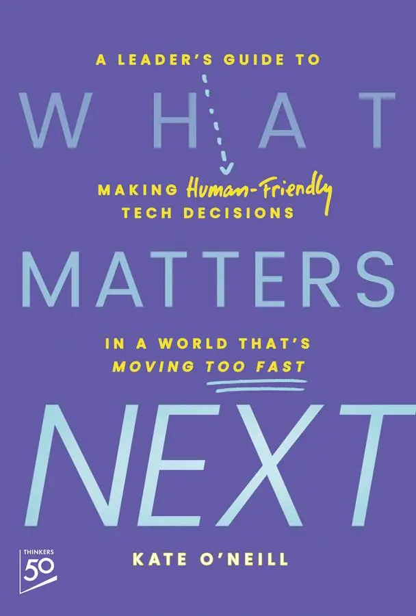 Cover: 9781394296422 | What Matters Next | Kate O'Neill | Buch | Einband - fest (Hardcover) Cover: 9781394296422 | What Matters Next | Kate O'Neill | Buch | Einband - fest (Hardcover)