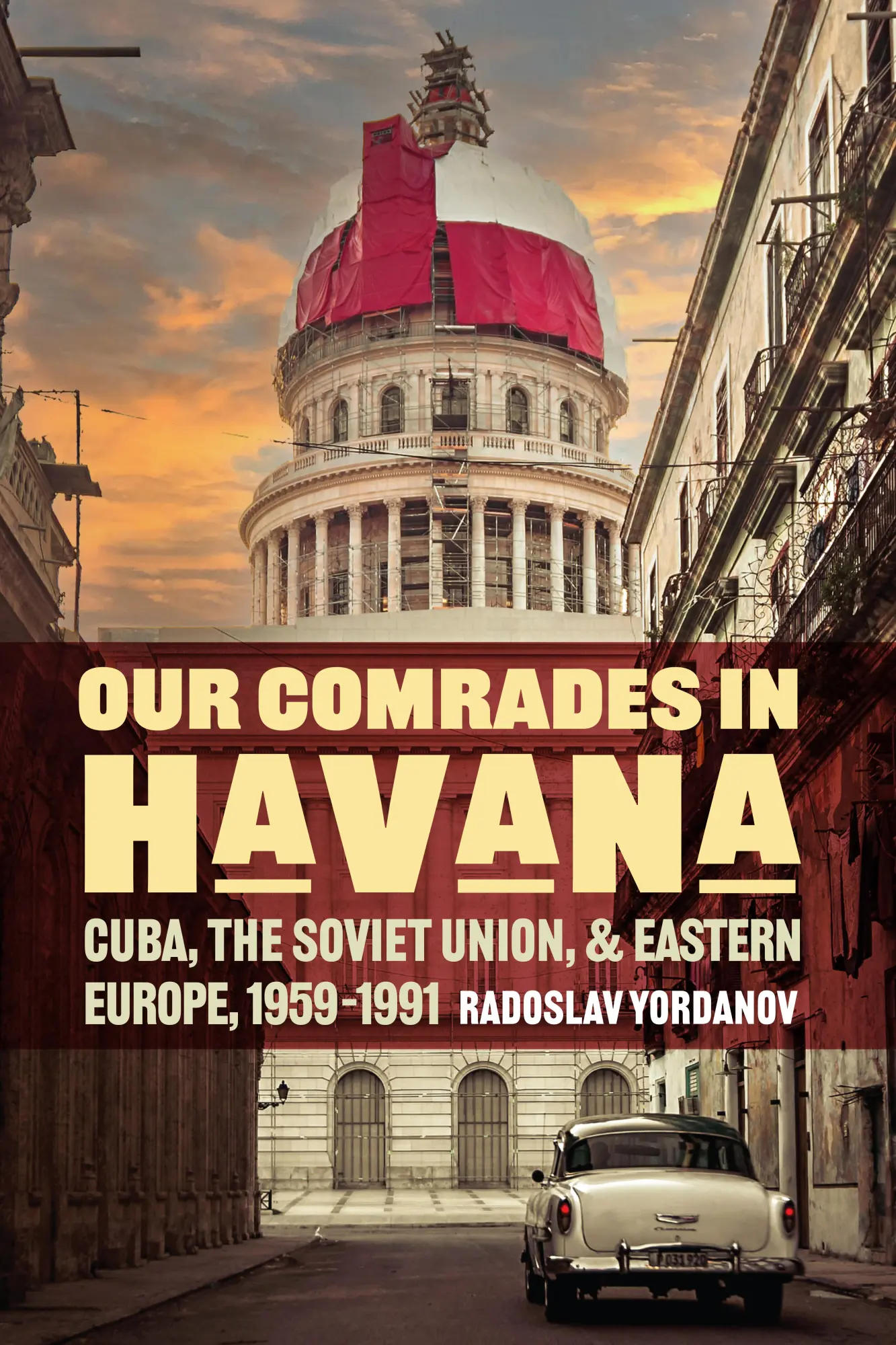 Cover: 9781503636422 | Our Comrades in Havana | Radoslav Yordanov | Buch | Englisch | 2024