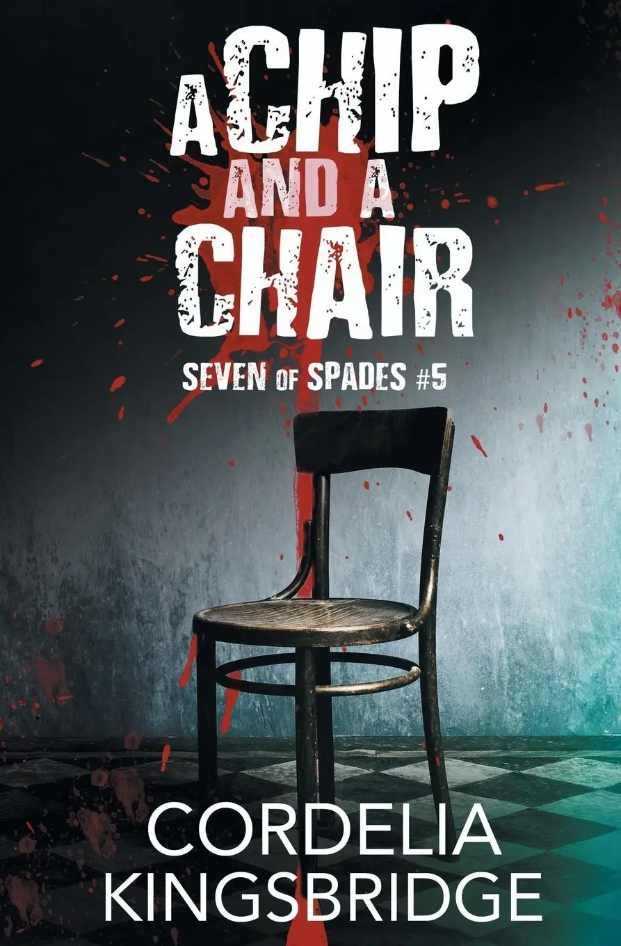 Cover: 9781626496422 | A Chip and a Chair | Cordelia Kingsbridge | Taschenbuch | Englisch