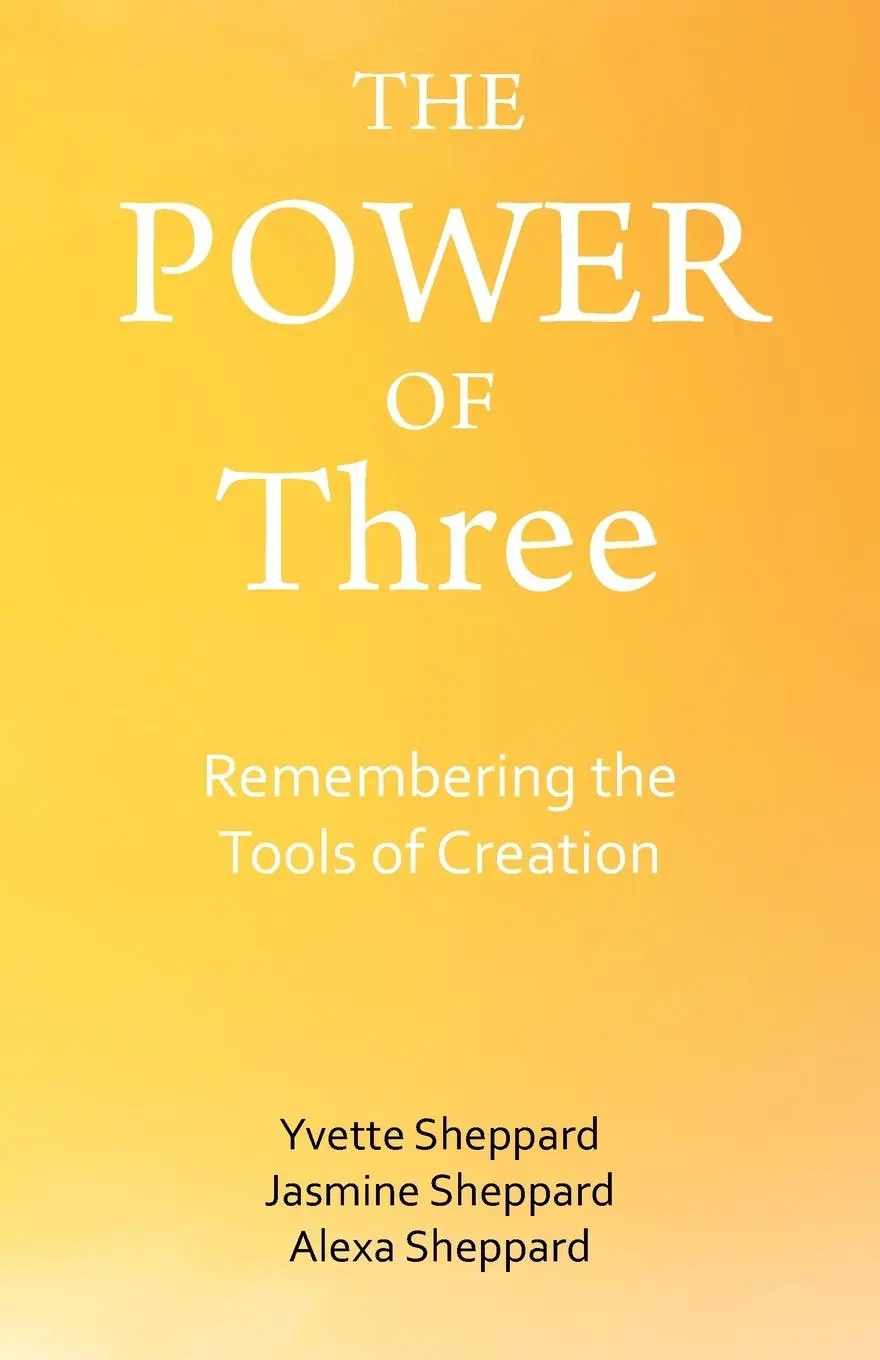 Cover: 9781982286422 | The Power of Three | Remembering the Tools of Creation | Taschenbuch