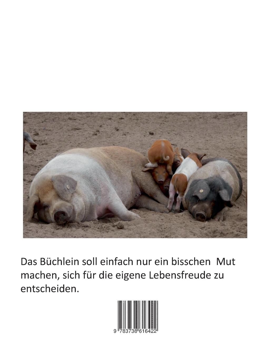 Rückseite: 9783738616422 | Vom Glück der Seele und der Schweine | Gudrun Bornhöft | Taschenbuch