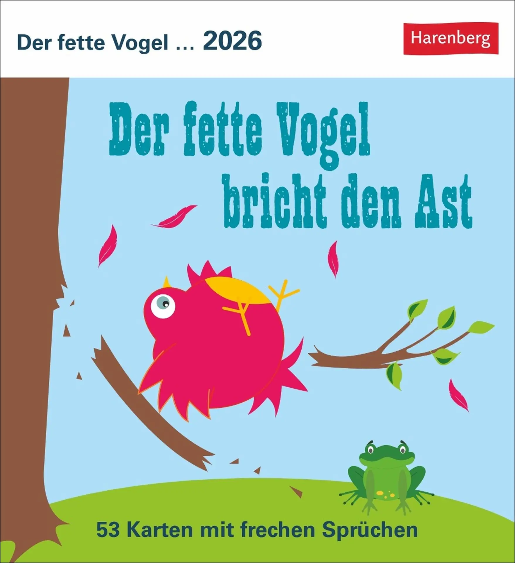 Cover: 9783840036422 | Der fette Vogel bricht den Ast Postkartenkalender 2026 -...
