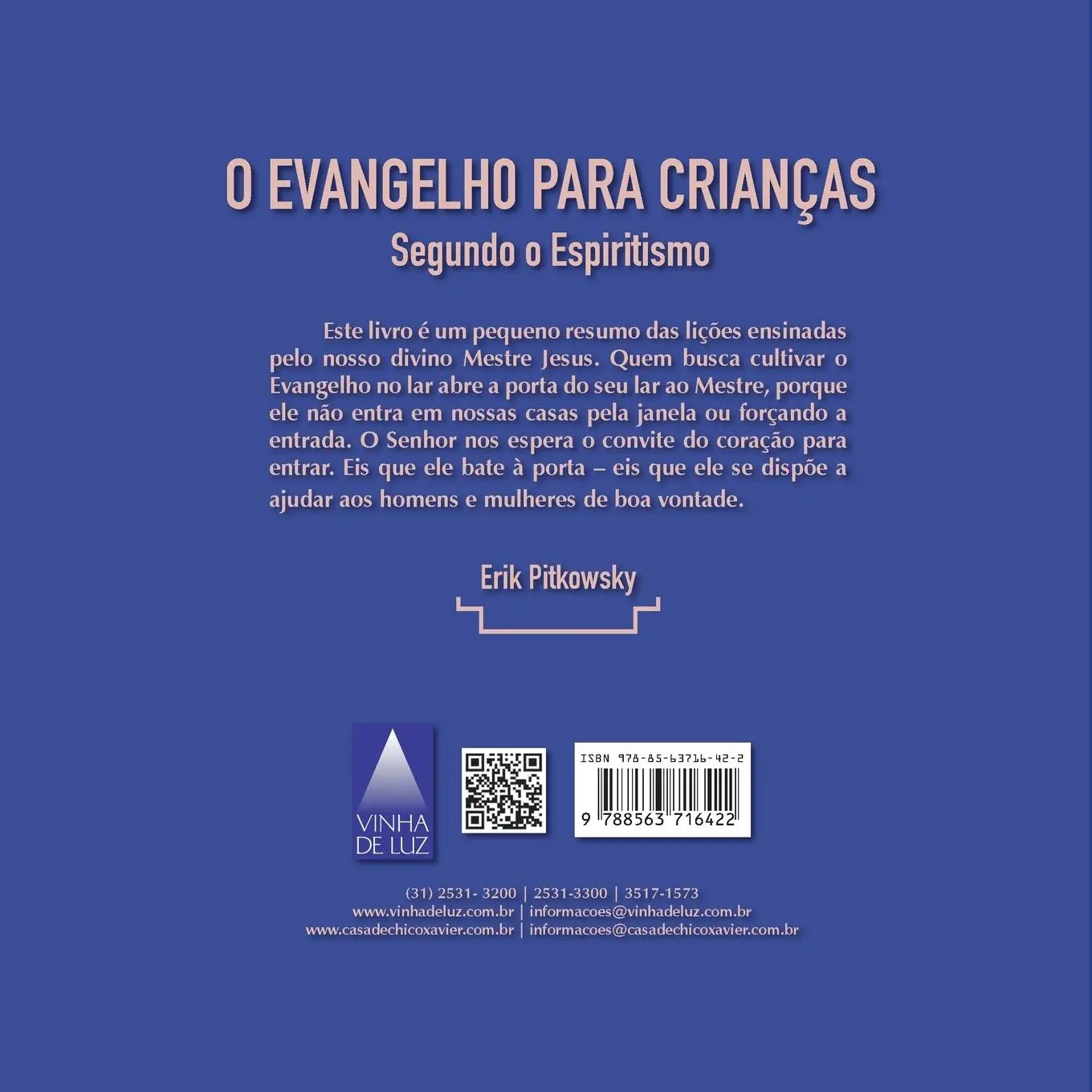 Rückseite: 9788563716422 | O Evangelho para crianças | Segundo o Espiritismo | Erik Pitkowsky