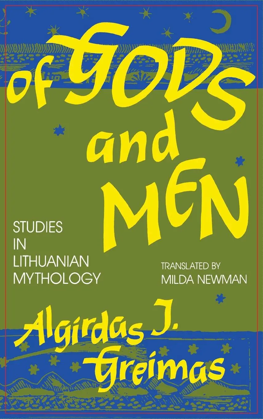 Cover: 9780253326522 | Of Gods and Men – Studies in Lithuanian Mythology | Greimas | Buch