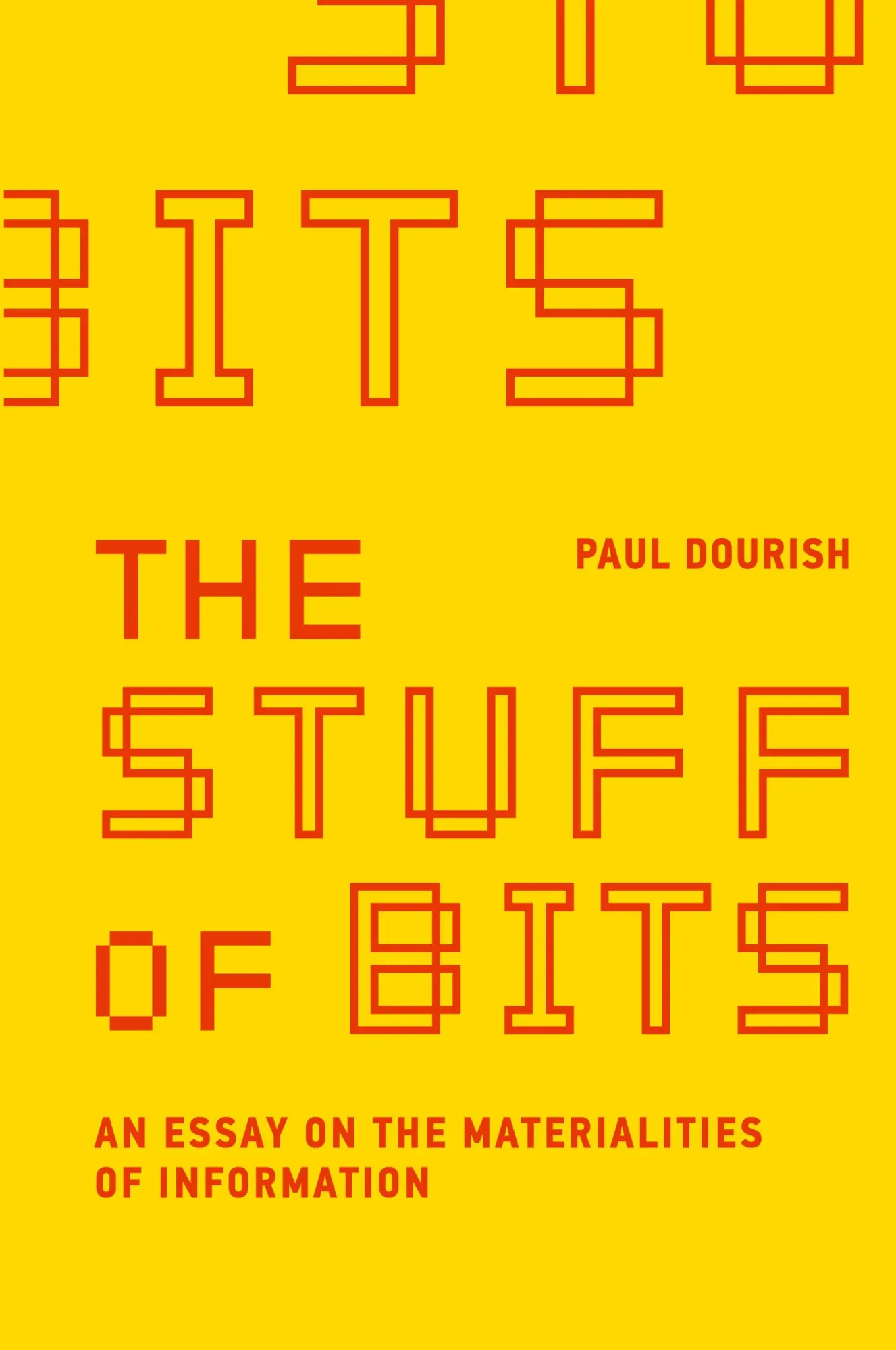 Cover: 9780262546522 | The Stuff of Bits | An Essay on the Materialities of Information