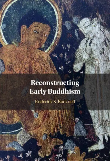 Cover: 9781009236522 | Reconstructing Early Buddhism | Roderick S. Bucknell | Buch | Gebunden