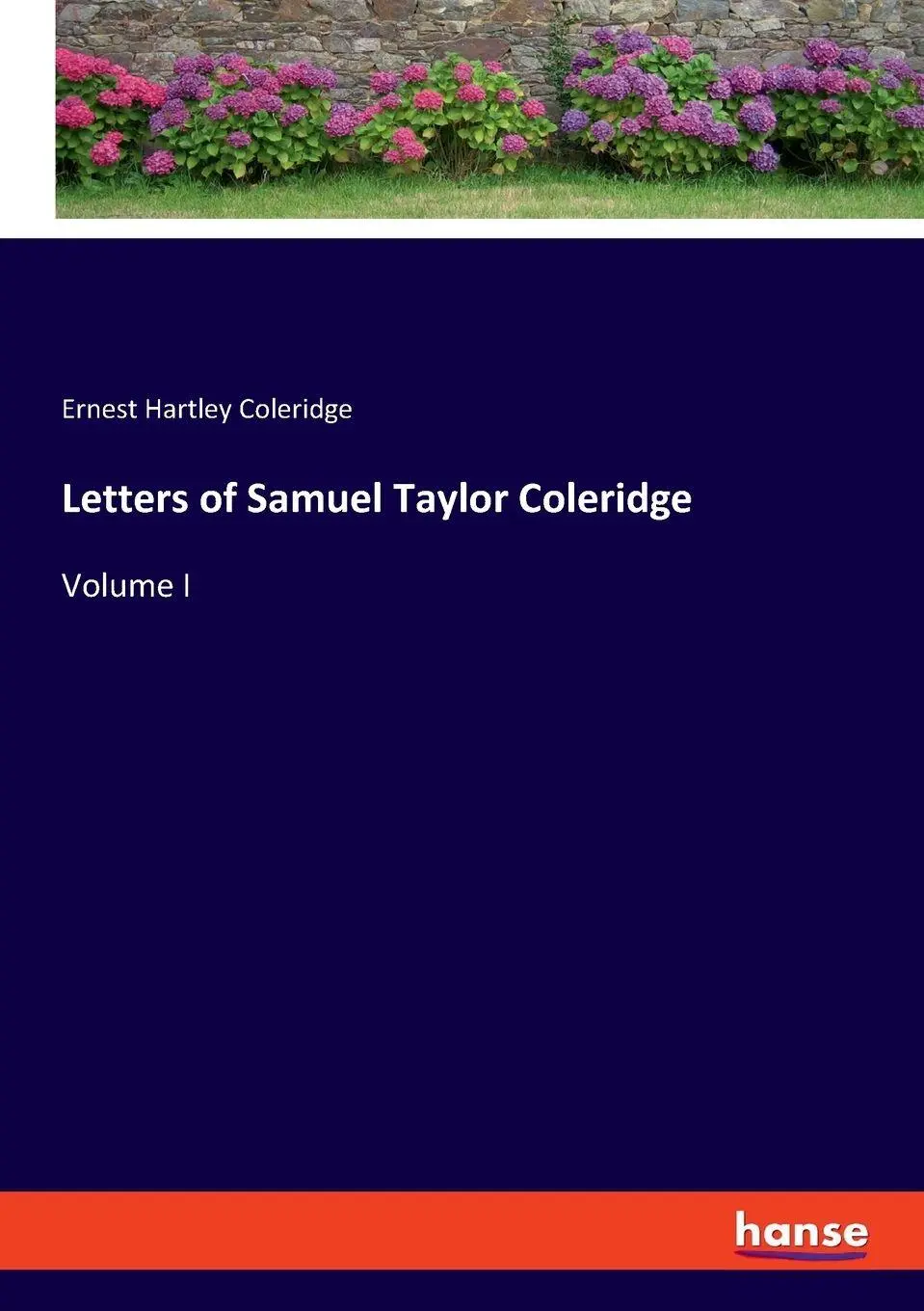 Letters of Samuel Taylor Coleridge - Ernest Hartley Coleridge Kartoniert (TB)