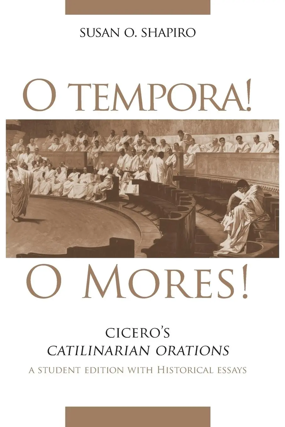 Cover: 9780806136622 | O Tempora! O Mores! – Cicero`s Catilinarian Orations A Student...