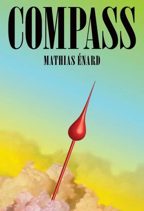 Cover: 9780811226622 | Compass | Mathias Énard (u. a.) | Buch | Einband - fest (Hardcover)