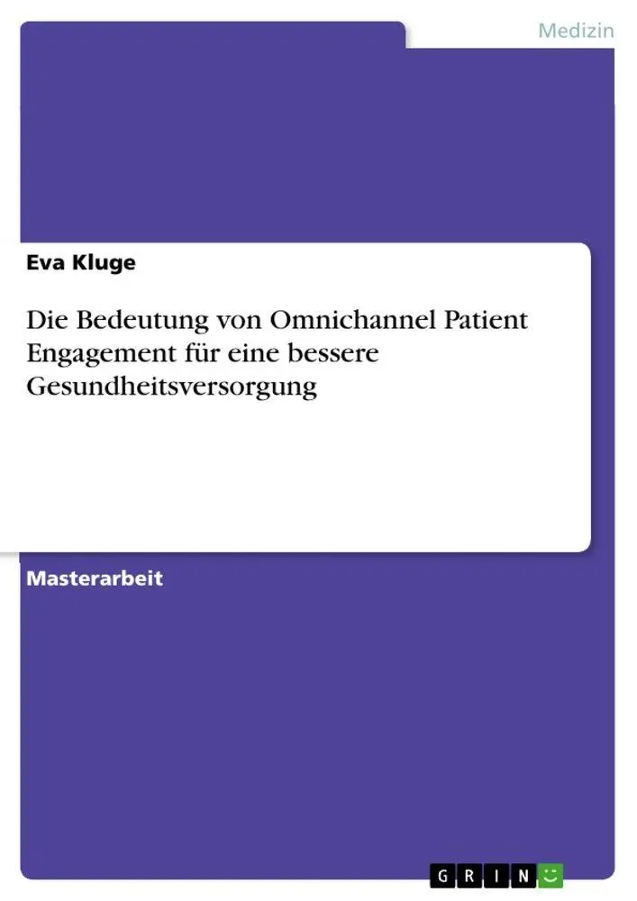 Cover: 9783346796622 | Die Bedeutung von Omnichannel Patient Engagement für eine bessere...