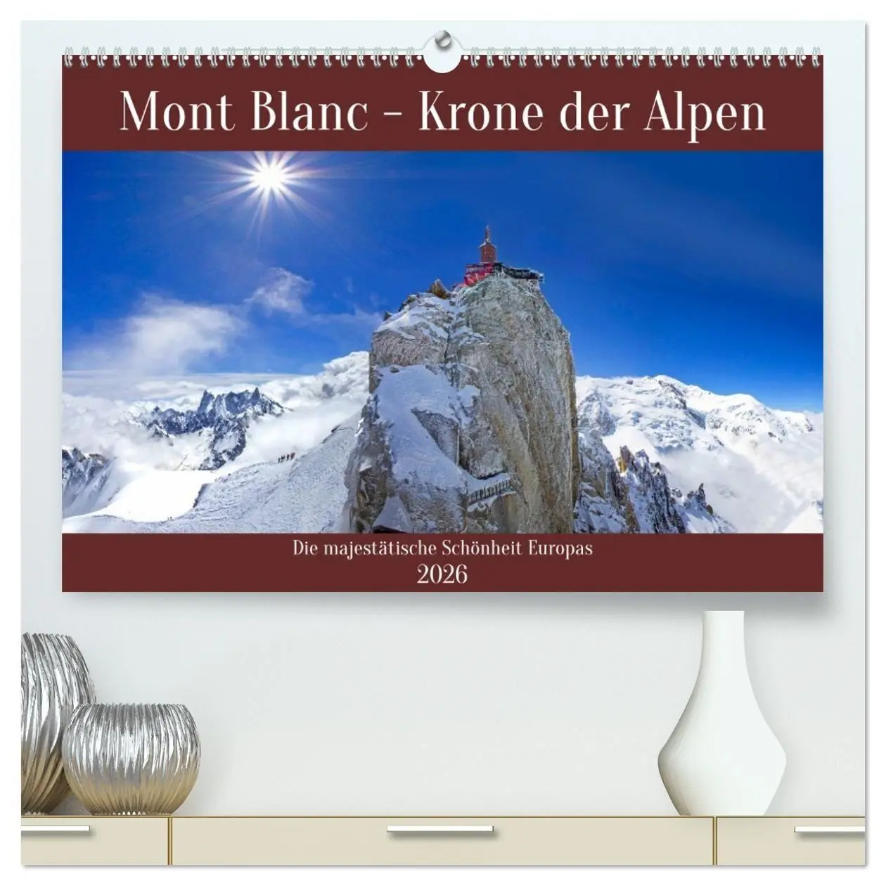 Cover: 9783516696622 | Mont Blanc - Krone der Alpen (hochwertiger Premium Wandkalender...