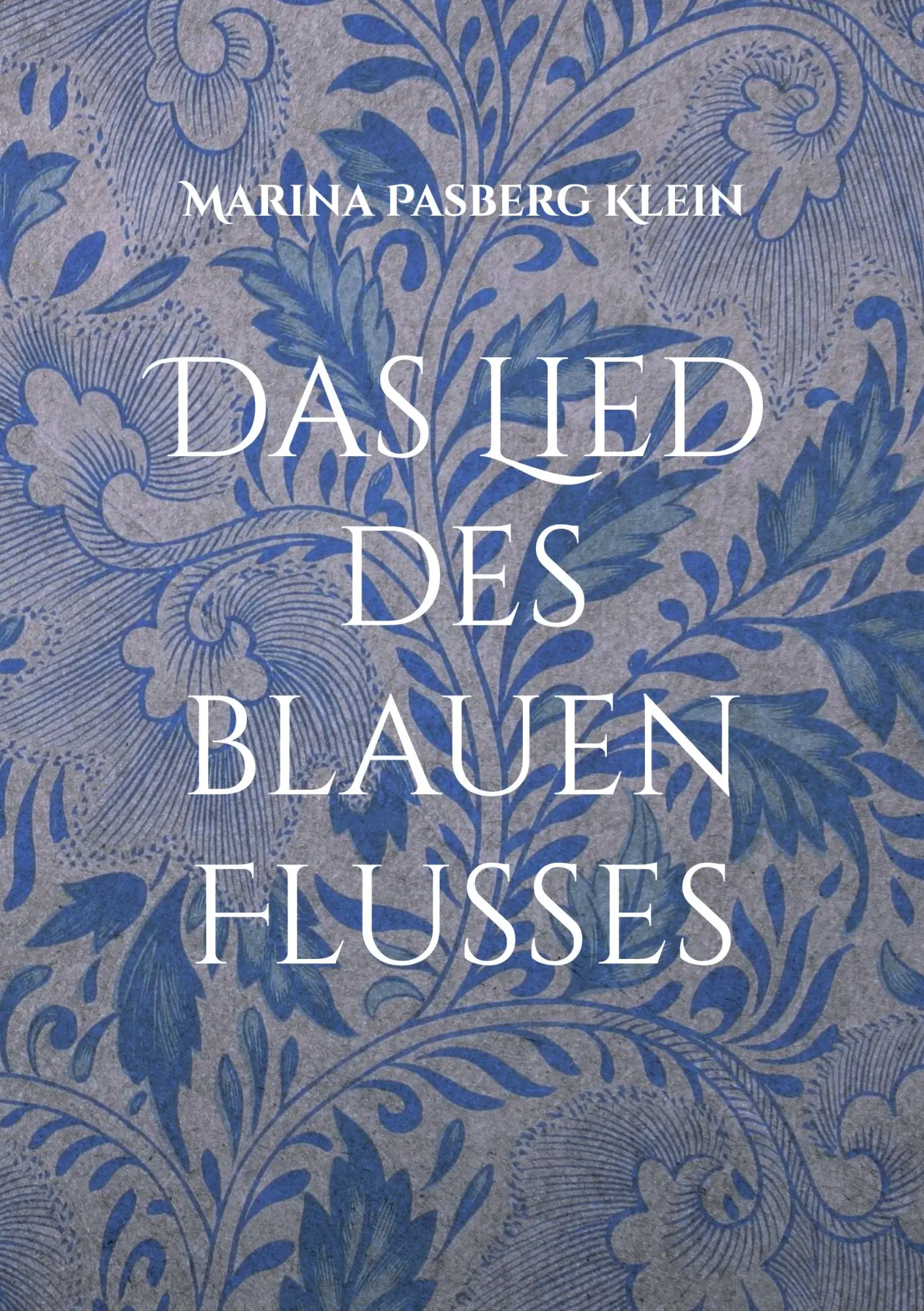 Cover: 9783695106622 | Das Lied des blauen Flusses | Die Reise durch die Welt | Klein | Buch