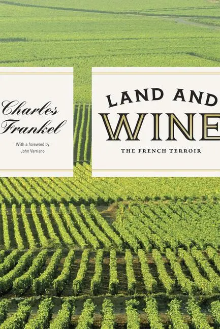 Cover: 9780226816722 | Land and Wine | The French Terroir | Charles Frankel | Taschenbuch
