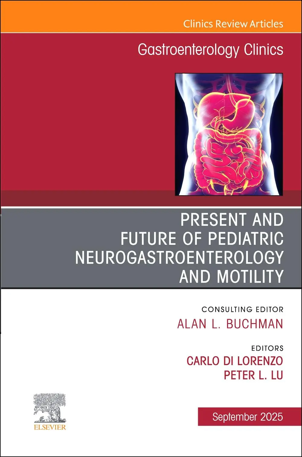 Cover: 9780443316722 | Present and Future of Pediatric Neurogastroenterology and Motility,...