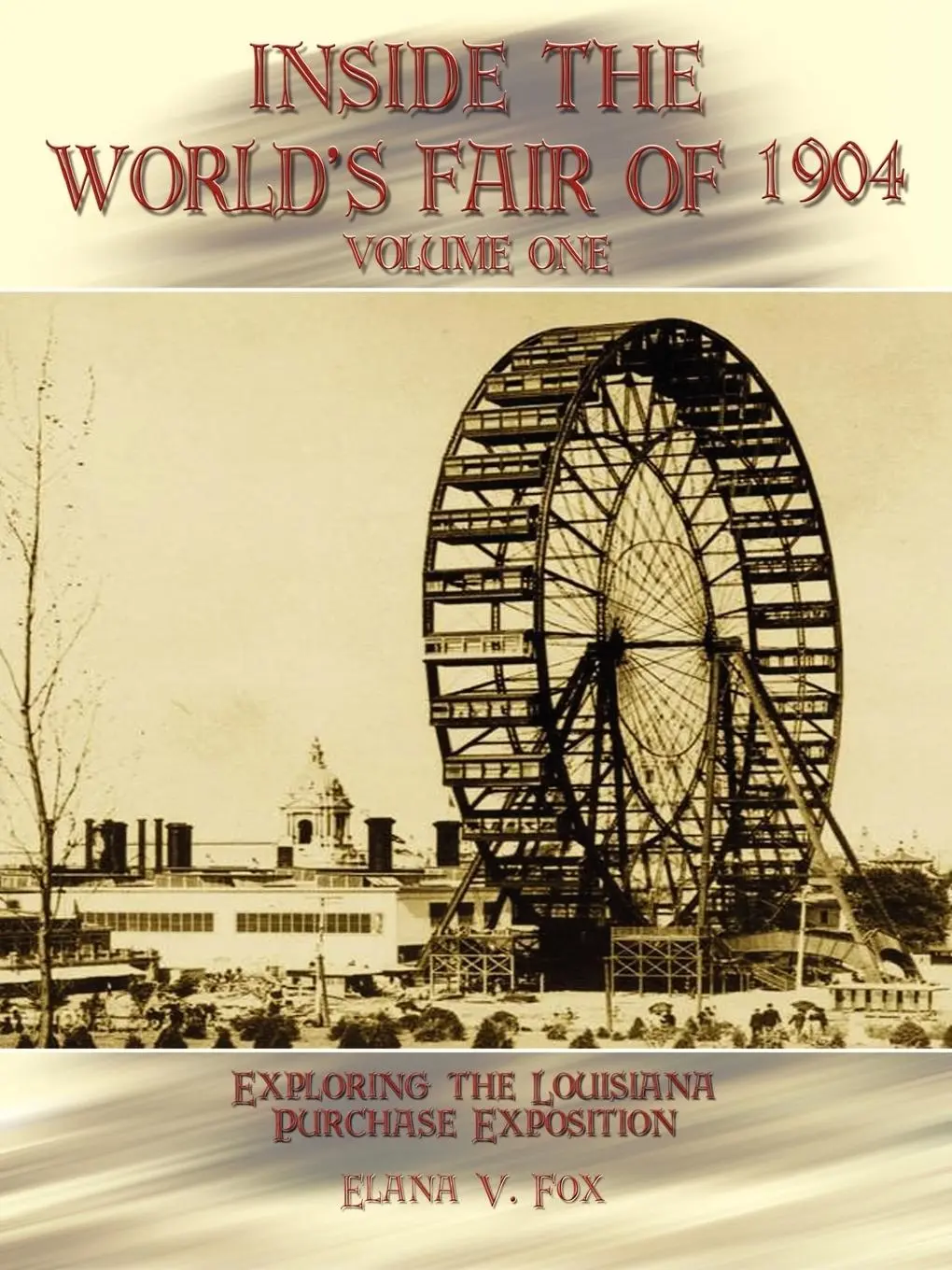 Cover: 9781403306722 | Inside the World's Fair of 1904 | Elana V. Fox | Taschenbuch | 2003