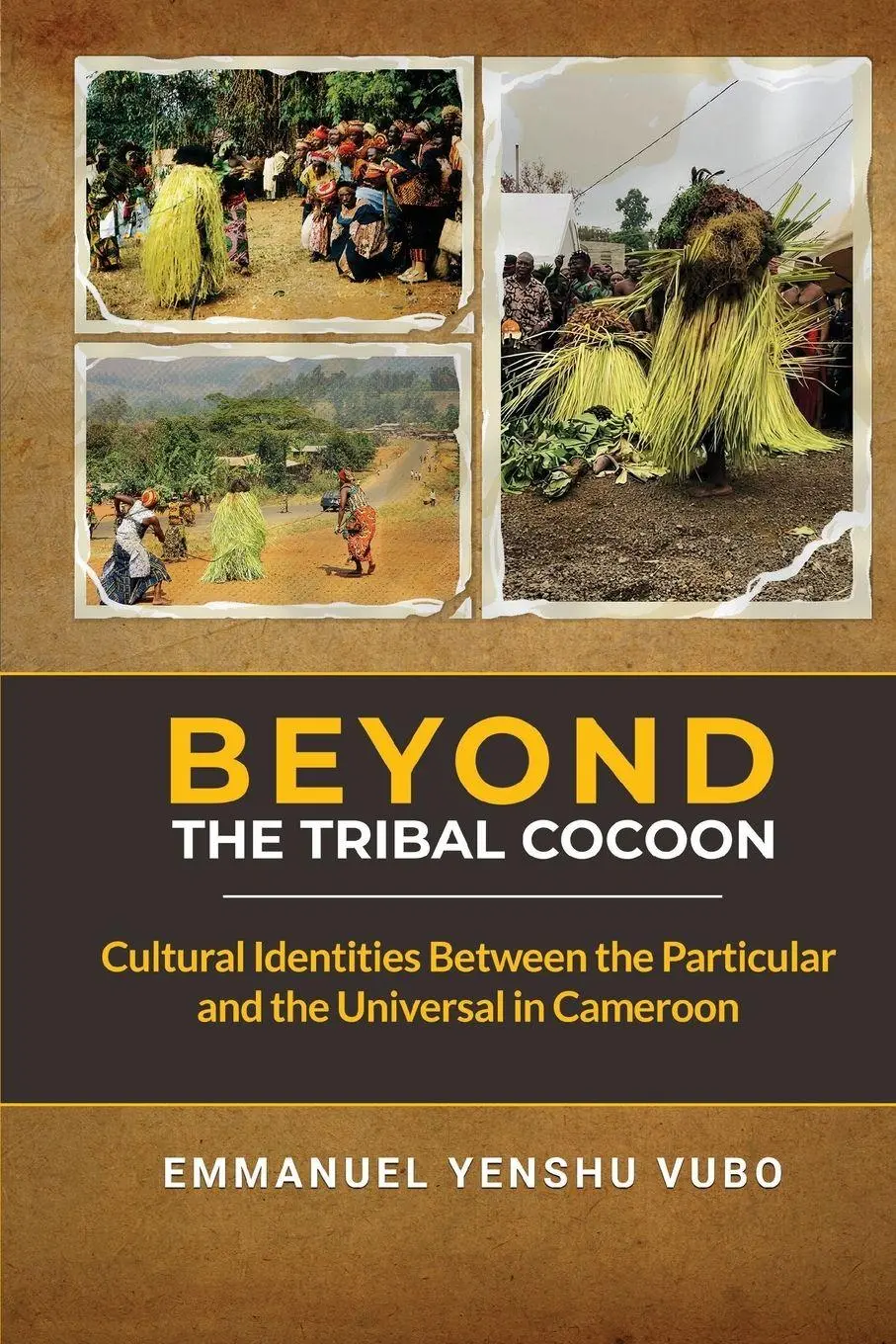 Cover: 9781957296722 | Beyond the Tribal Cocoon | Emmanuel Yenshu Vubo | Taschenbuch | 2026