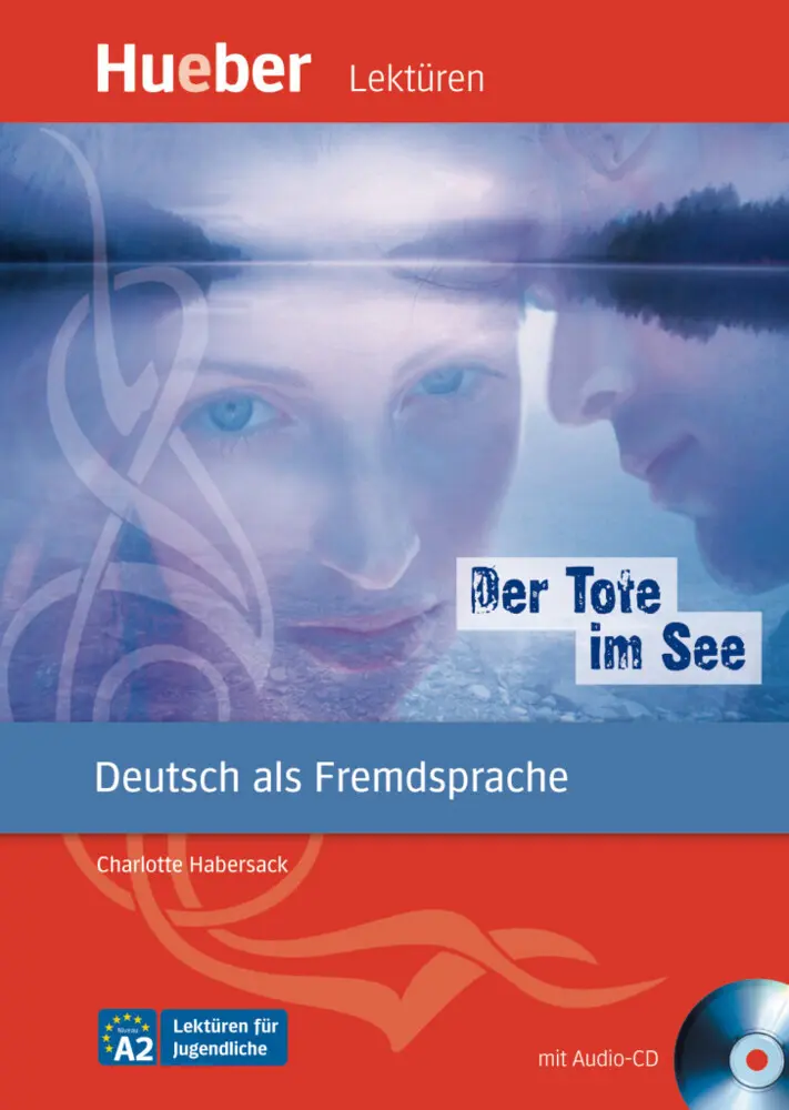 Cover: 9783191016722 | Der Tote im See, m. Audio-CD | Niveau A2 | Charlotte Habersack | Buch