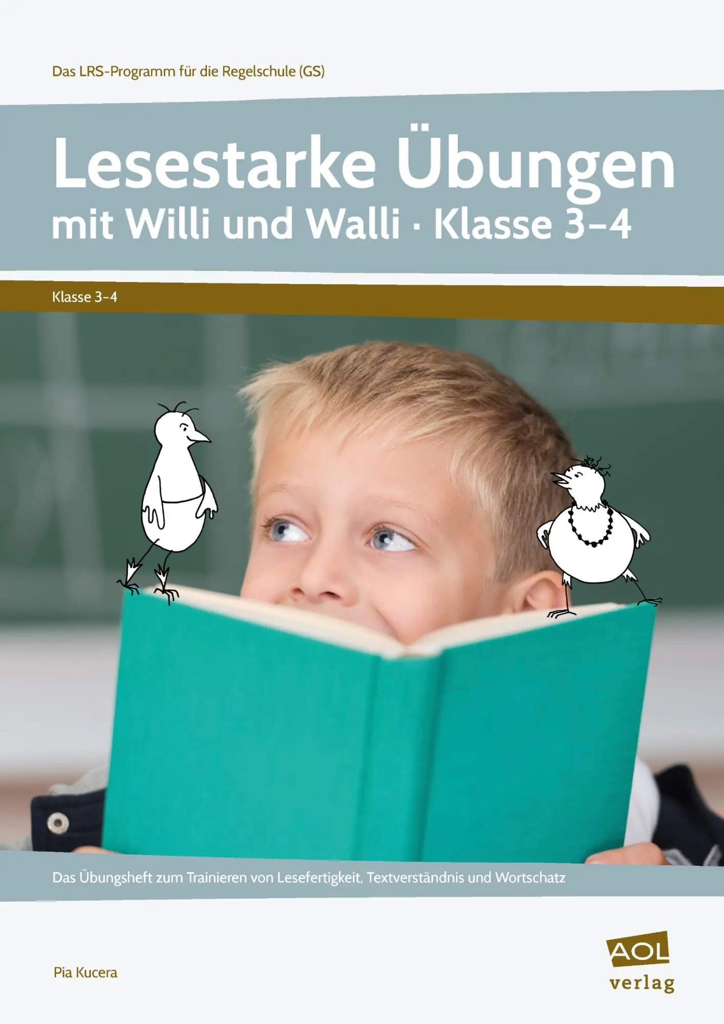 Cover: 9783403106722 | Lesestarke Übungen mit Willi und Walli - Kl. 3-4 | Pia Kucera | 56 S.