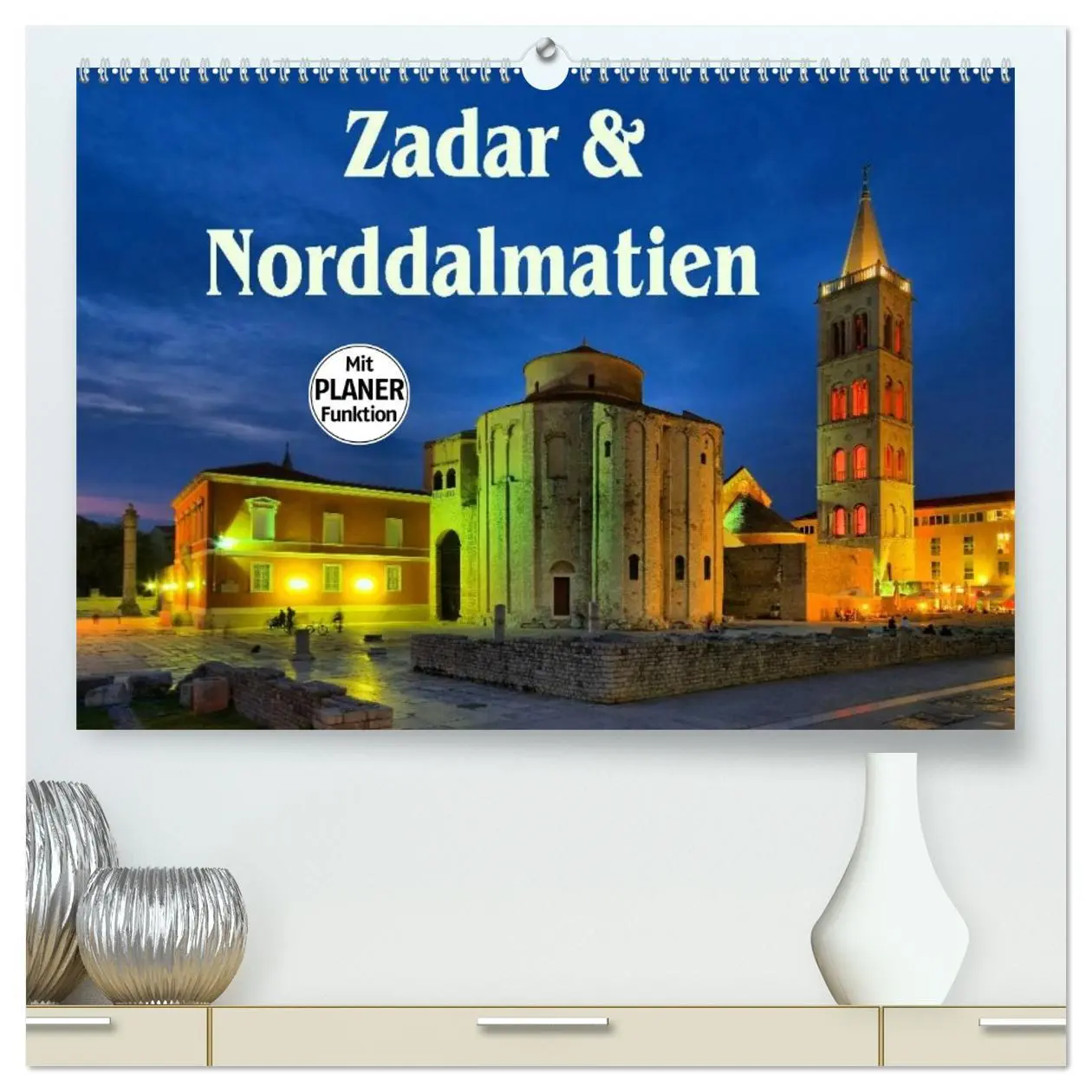 Cover: 9783457976722 | Zadar und Norddalmatien (hochwertiger Premium Wandkalender 2026 DIN...