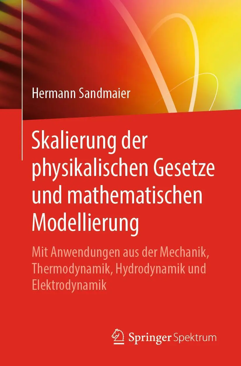 Cover: 9783662596722 | Skalierung der physikalischen Gesetze und mathematischen Modellierung