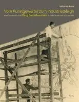 Cover: 9783897396722 | Vom Kunstgewerbe zum Industriedesign - Die Kunsthochschule Burg...