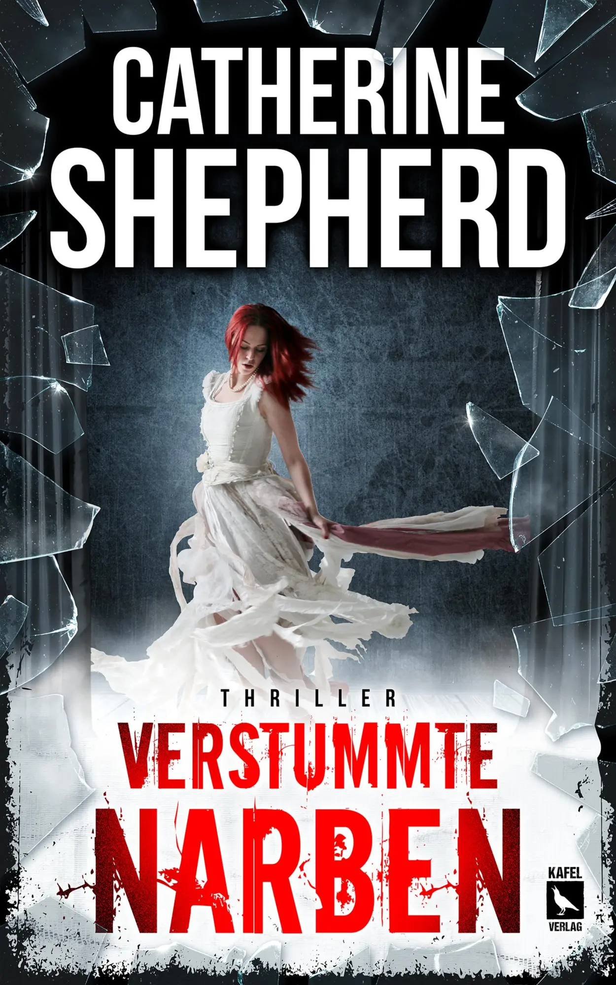 Cover: 9783944676722 | Verstummte Narben: Thriller | Catherine Shepherd | Taschenbuch | 2025