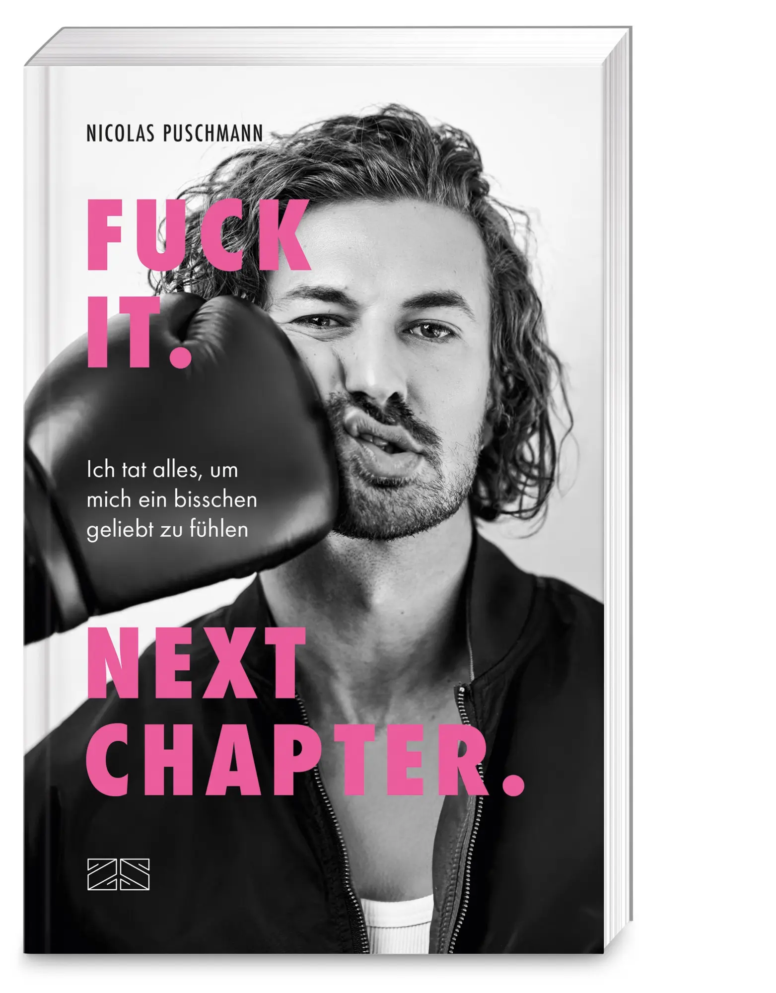 Cover: 9783965846722 | Fuck It. Next Chapter. | Nicolas Puschmann | Taschenbuch | 240 S.