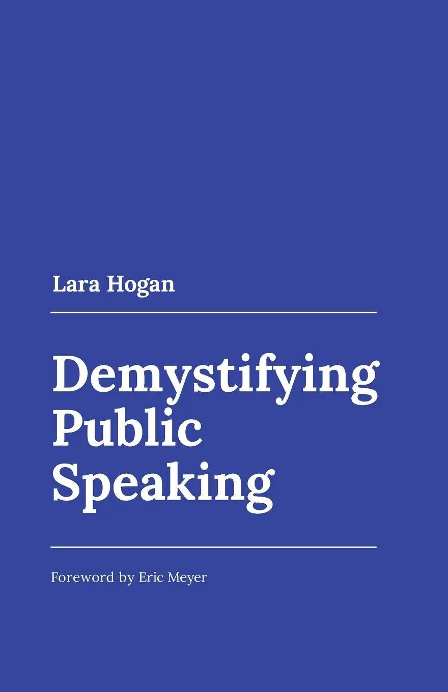 Cover: 9798218496722 | Demystifying Public Speaking | Lara Hogan | Taschenbuch | Englisch