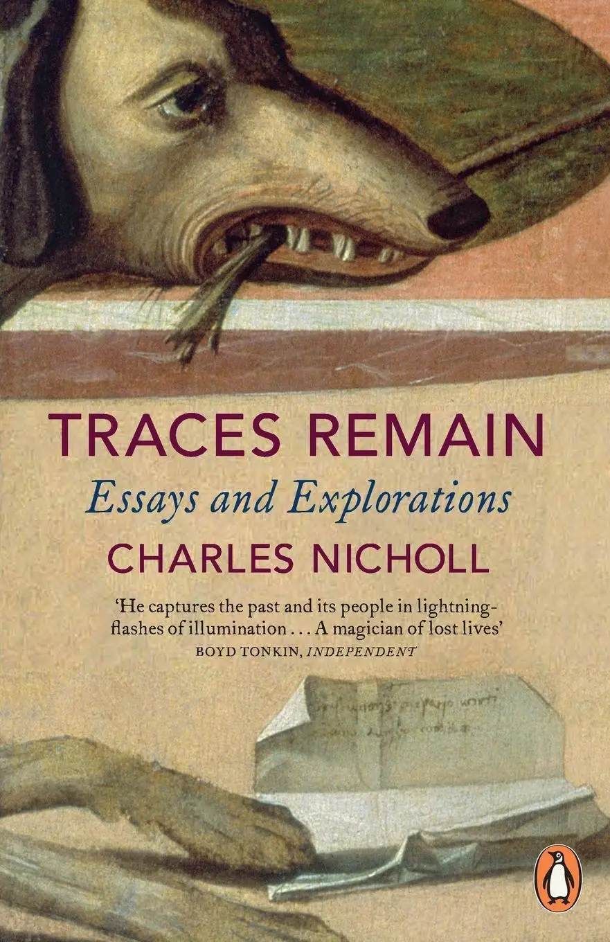 Cover: 9780140296822 | Traces Remain | Charles Nicholl | Taschenbuch | Englisch | 2012
