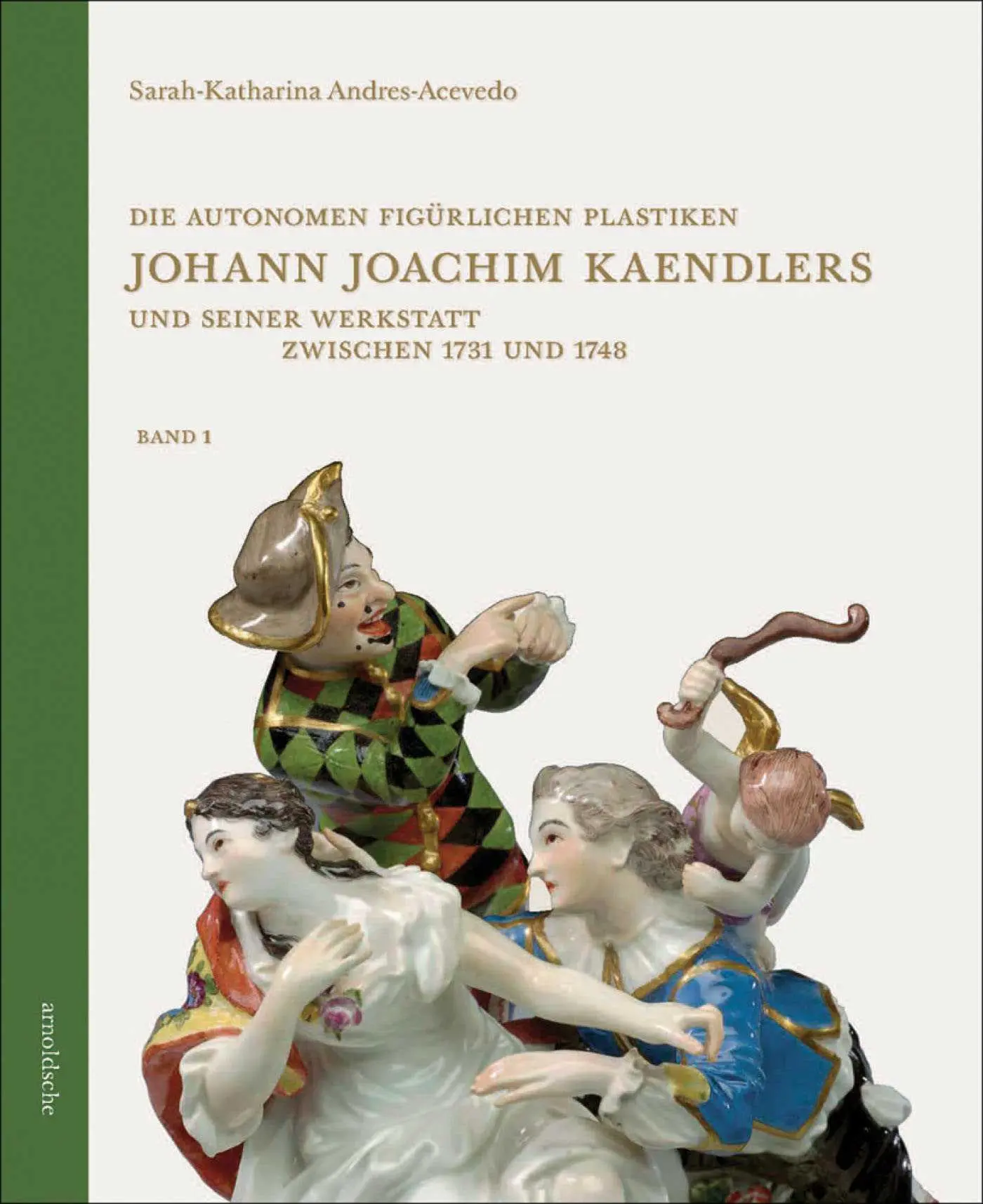 Cover: 9783897906822 | Die autonomen figürlichen Plastiken Johann Joachim Kaendlers und...