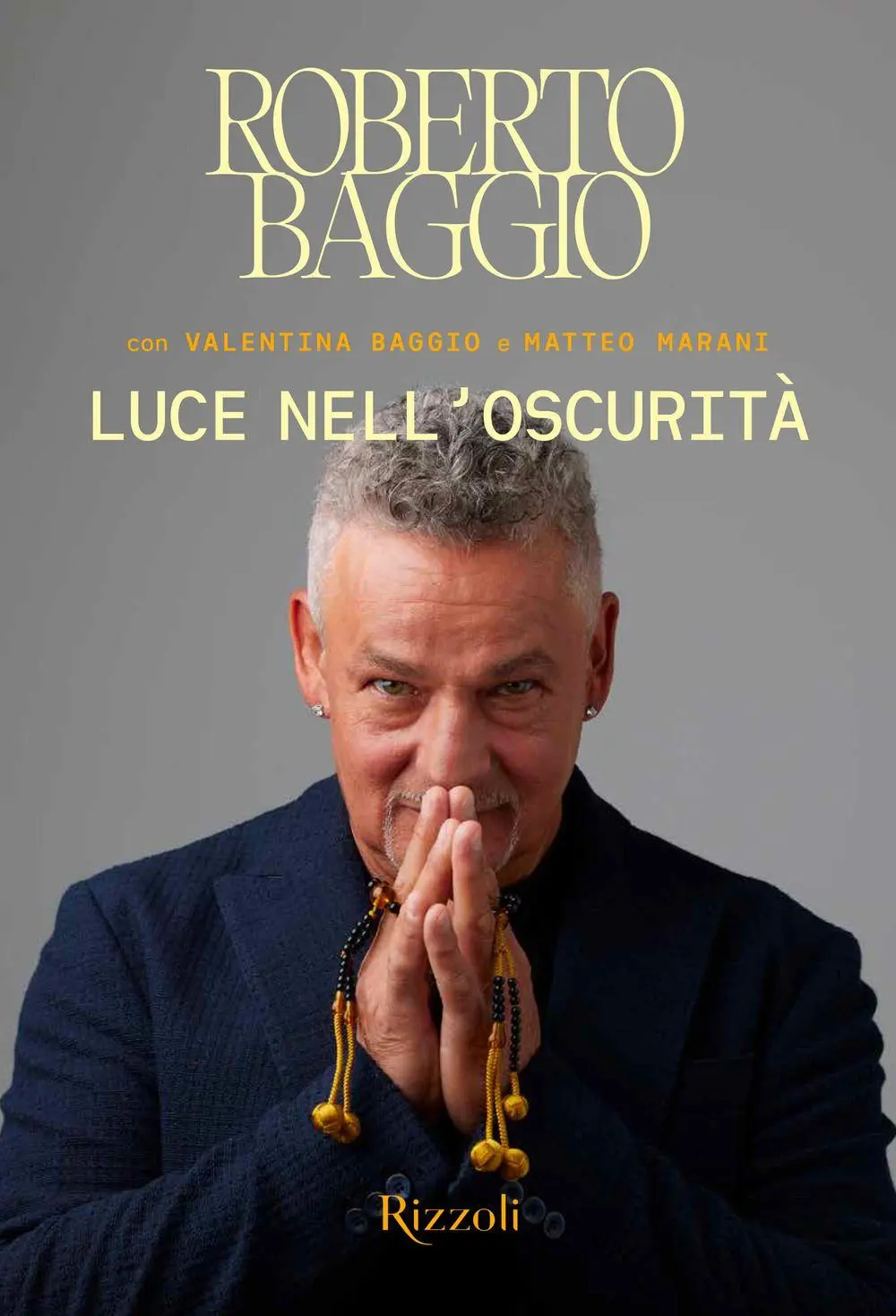 Cover: 9788891846822 | Luce nell'oscurità | Roberto Baggio | Taschenbuch | Rizzoli Illustrati