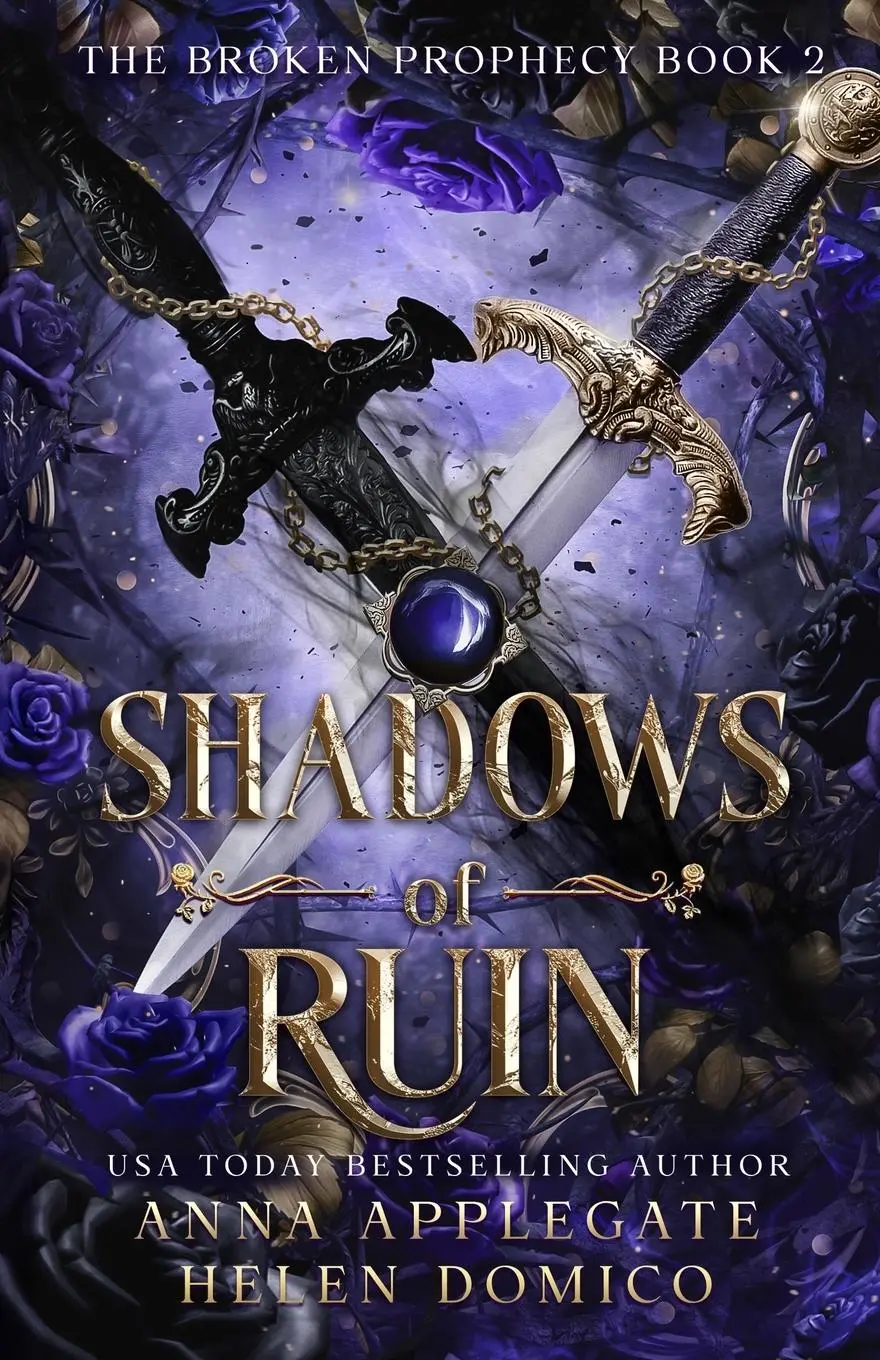 Cover: 9798990906822 | Shadows of Ruin (The Broken Prophecy Book 2) | Anna Applegate (u. a.)
