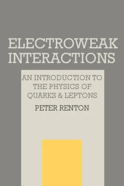 Cover: 9780521366922 | Electroweak Interactions | Peter Renton | Taschenbuch | Englisch