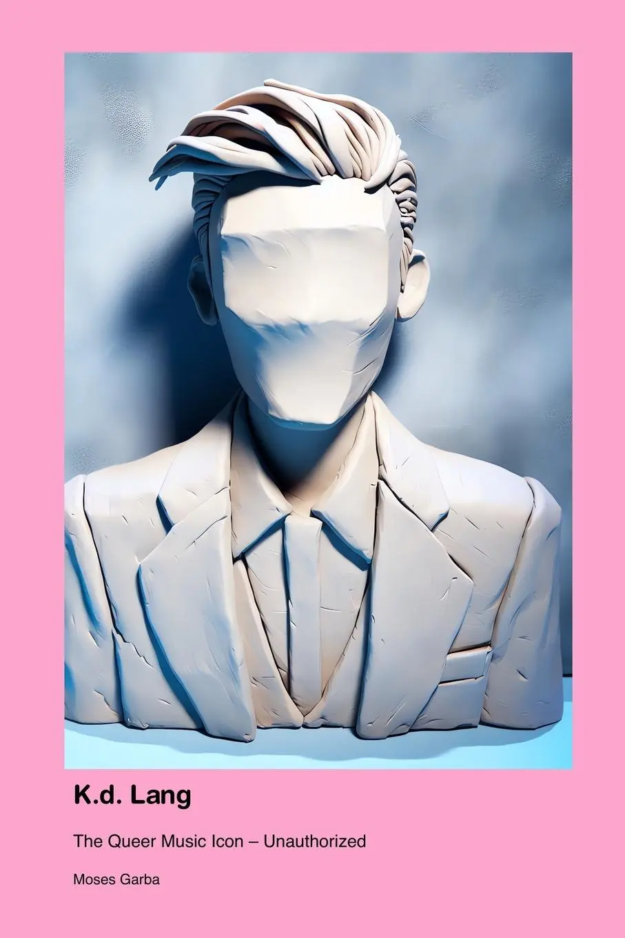 Cover: 9781779696922 | K.d. Lang | The Queer Music Icon - Unauthorized | Moses Garba | Buch
