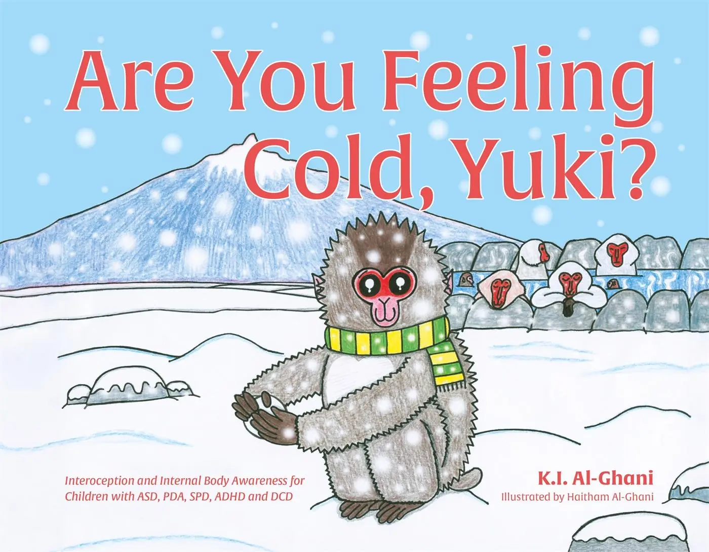 Cover: 9781787756922 | Are You Feeling Cold, Yuki? | Kay Al-Ghani | Buch | Gebunden | 2021