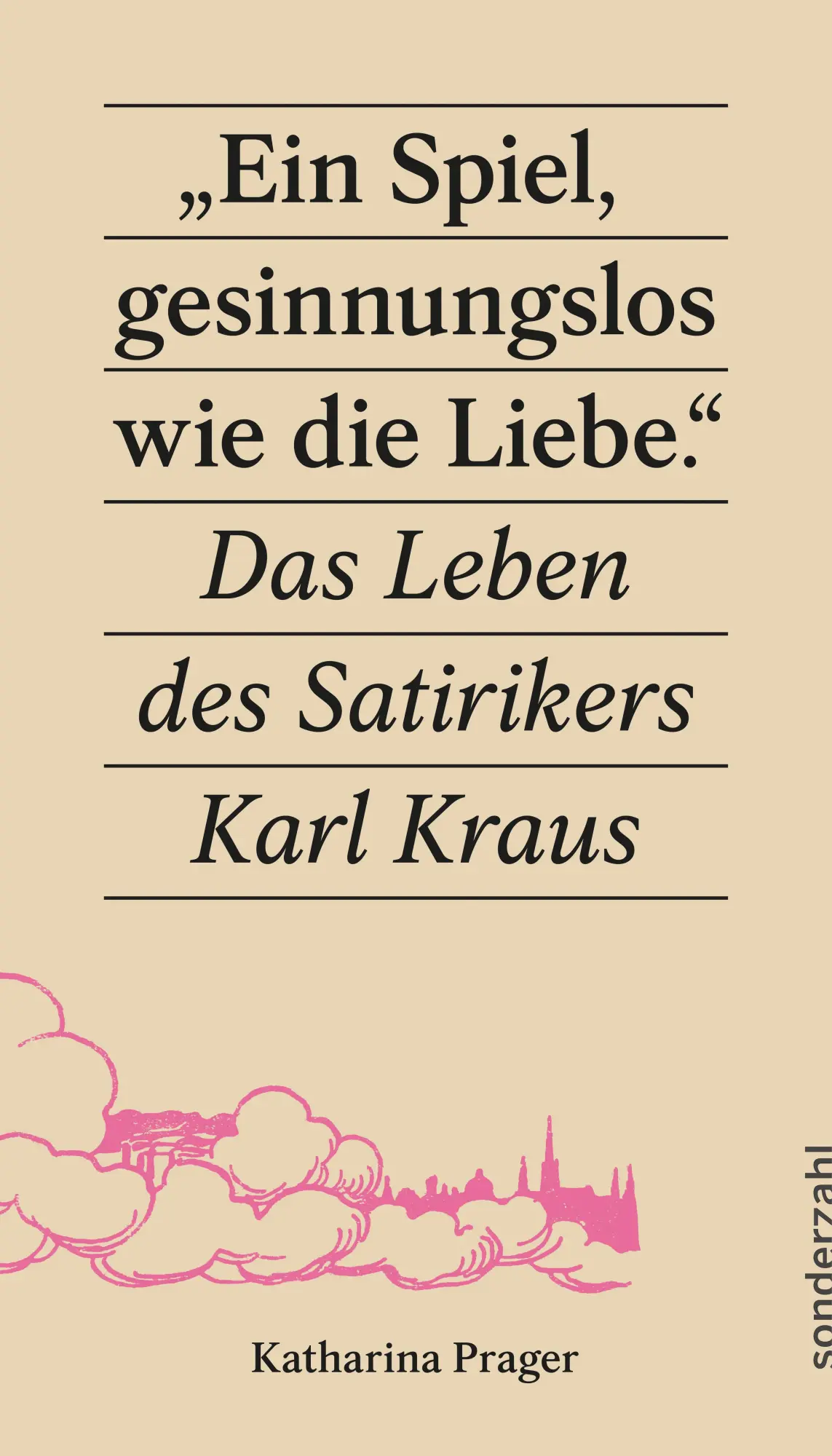 Cover: 9783854496922 | 'Ein Spiel, gesinnungslos wie die Liebe.' | Katharina Prager | Buch