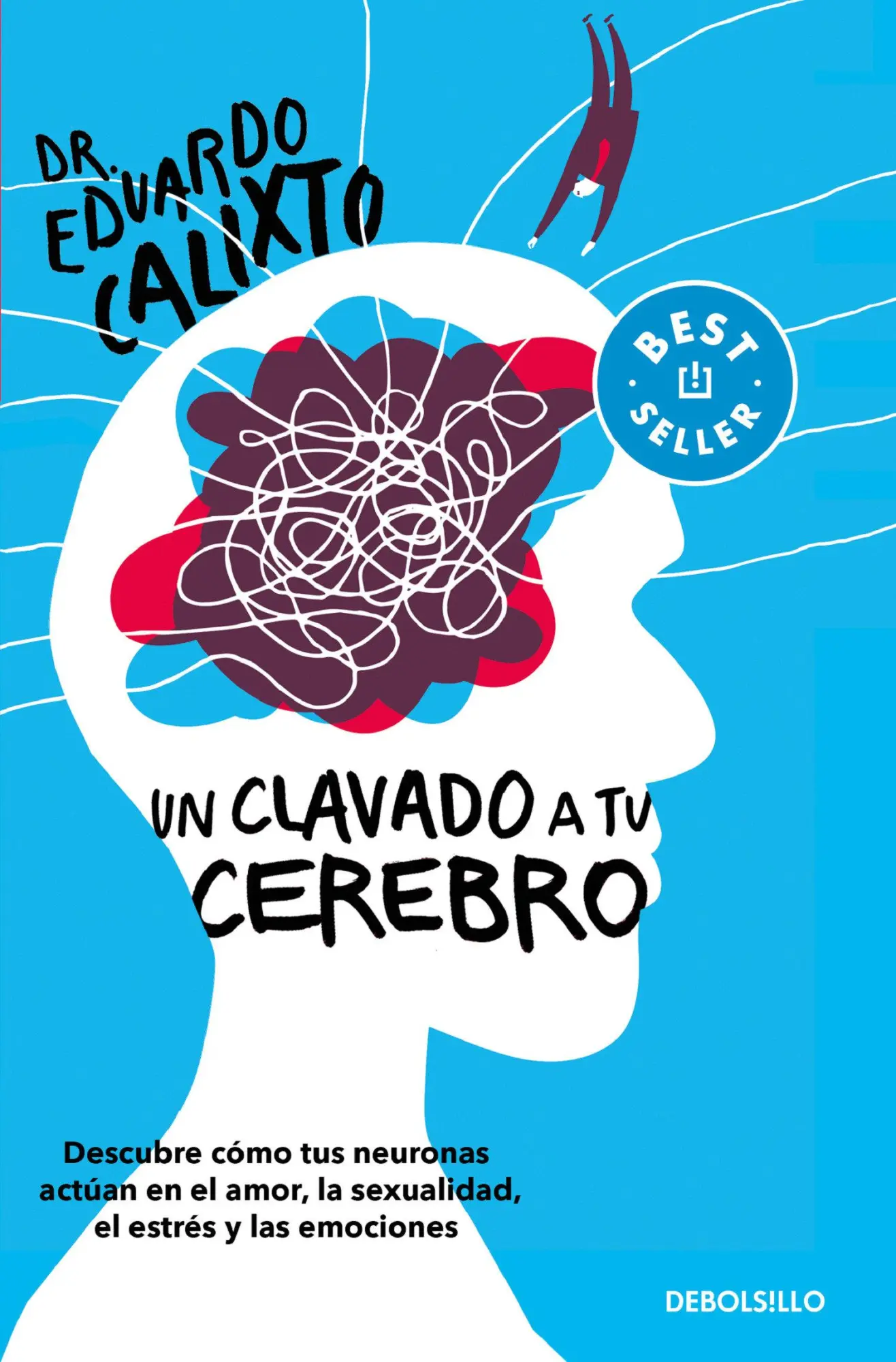 Cover: 9786073816922 | Un Clavado a Tu Cerebro / Take a Dive Into Your Brain | Calixto | Buch