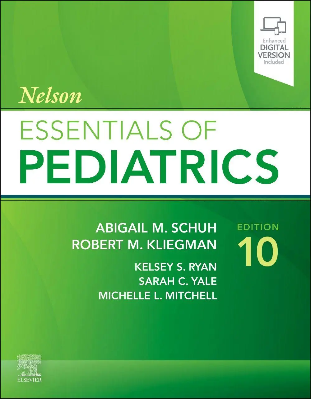 Cover: 9780443287022 | Nelson Essentials of Pediatrics | Abigail Schuh (u. a.) | Taschenbuch