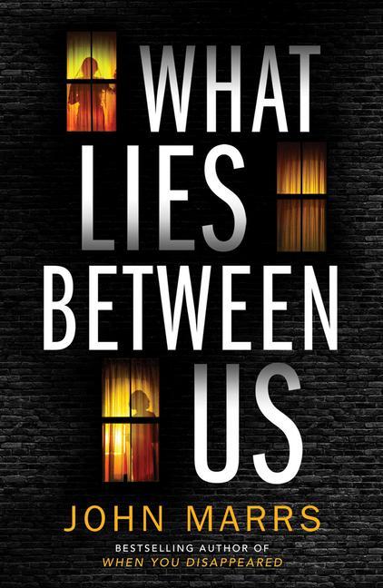 Cover: 9781542017022 | WHAT LIES BETWEEN US | John Marrs | Taschenbuch | Englisch | 2020